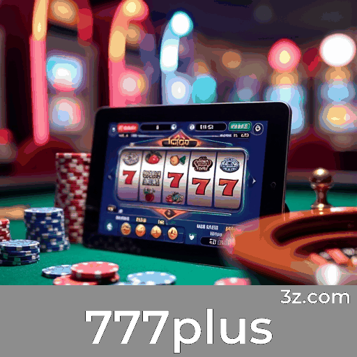 777plus: O Melhor em Cassino e Apostas Seguras